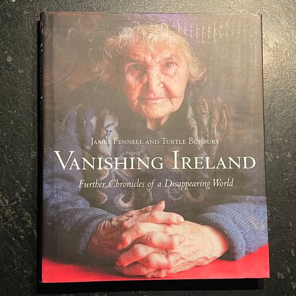 "VANISHING IRELAND, Further Chronicles of a Disappearing World," 2009 - Picture 1 of 8